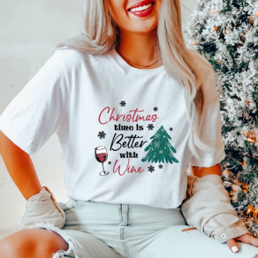 Kersttijd is beter met wijn T-shirt