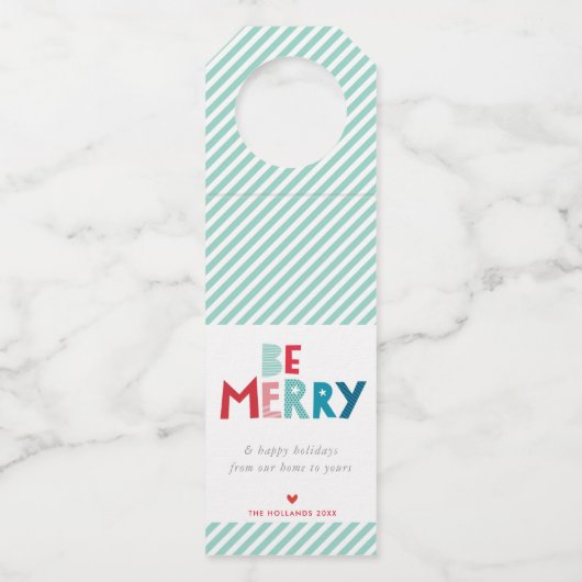 KERSTVAKANTIE CADEAU wees vrolijk leuk kleurrijk t Flessenhanger (Voorkant)