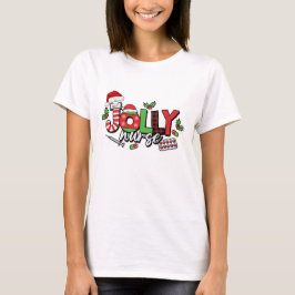 Kerstverpleegster Grappig Holly Jolly Nurse T-shirt