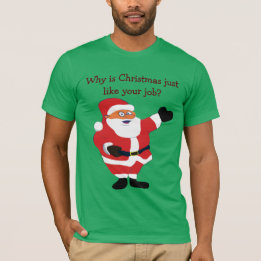 Kerstvet Man Santa Office Humor Funny Joke T-shirt