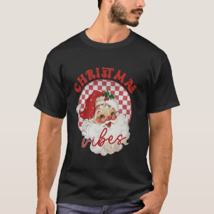 Kerstvibes Santa Clause Retro Vintage Santa C T-shirt