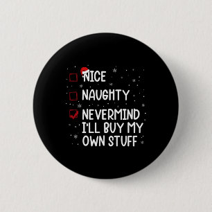 Kerstwenslijst Leuk Stout Eerlijk Gezegd Koop Ik M Ronde Button 5,7 Cm