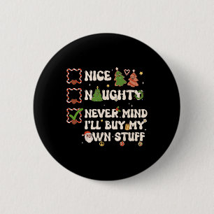 Kerstwenslijst Leuk Stout Maakt Niet Uit Ik Koop M Ronde Button 5,7 Cm