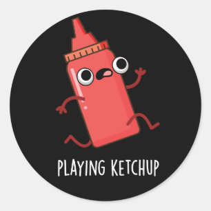 Ketchup Funny Sauce Pun Dark BG afspelen Ronde Sticker