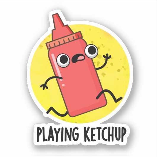 Ketchup Funny Sauce Pun spelen Sticker (Voorkant)