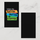 Keto T Shirt ik loop op Bacon Butter en Koffee Ket Visitekaartje (Voorkant / Achterkant)