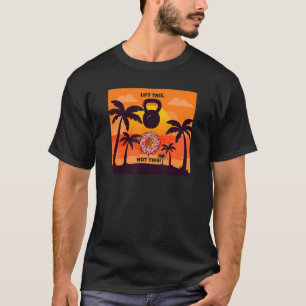 Kettlebell Donut Workout for Men Women Fitness Go T-shirt
