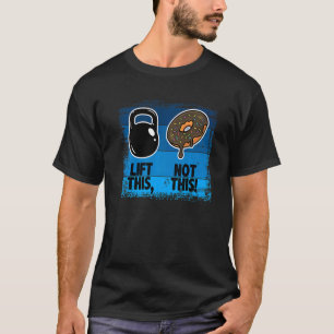 Kettlebell Donut Workout for Men Women Fitness Goa T-shirt