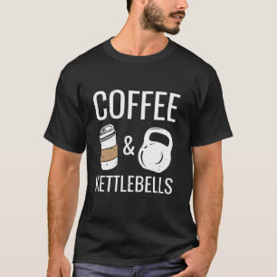 Kettlebells Koffie Hit Fitness Workout Gym T-shirt