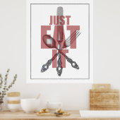 Keukenartikelen | Gewoon eten, grappig Poster (Keuken)