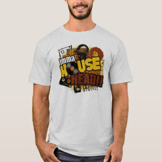 Keuze uit weinige House Music - House Head T Shirt
