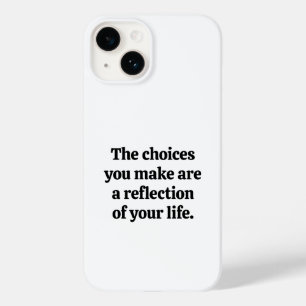 Keuzen die je maakt iPhone Case