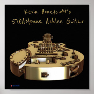 Kevin Honecutt's STEAMpunk Ashlee Guitar poster