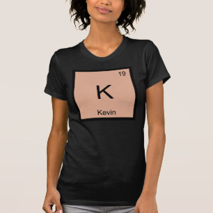 Kevin Name Chemistry Element Periodic Table T-shirt