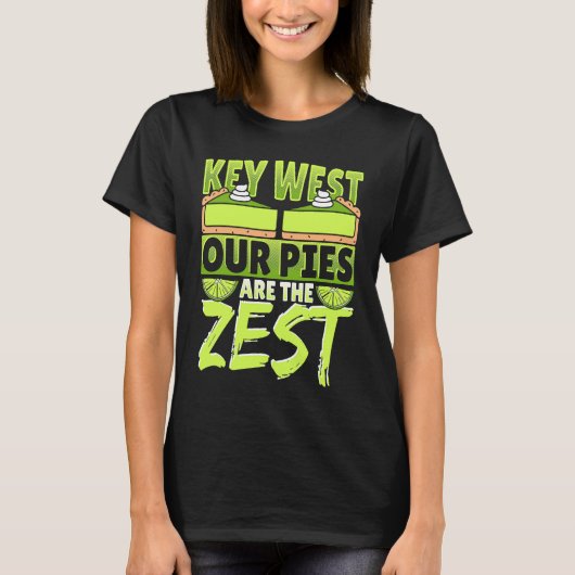 Key West Our Pies Are The Zest T-shirt (Voorkant)
