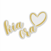 KIA ORA MAORI TAAL GROET GOUD SCRIPT HART STICKER (Voorkant)