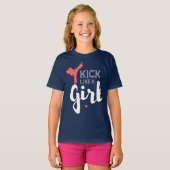 Kick als een meisje t-shirt (Voorkant volledig)