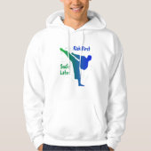 Kick First, Smile Later Hoodie (Voorkant)