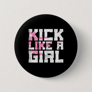 Kick Like Girl Karate Taekwondo Kung Fu Vechtkunst Ronde Button 5,7 Cm