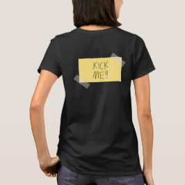 Kick me shirt