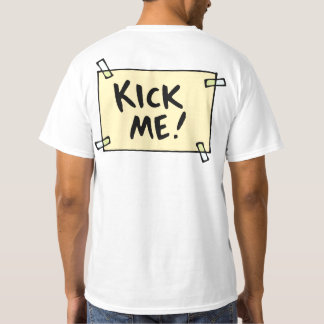 Kick me! t-shirt