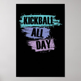Kickball de hele dag door Gummiball USA Sport Poster
