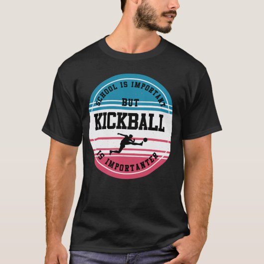 Kickball Team Gift Funny Sport School Student Gift T-shirt (Voorkant)