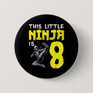 Kickbokende Ninja's Deze Kleine Ninja Is 8 Jaar Ou Ronde Button 5,7 Cm