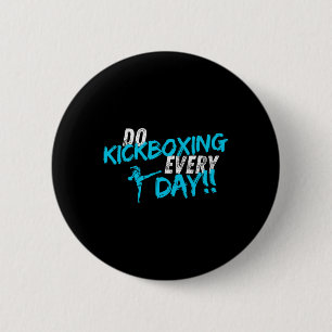 Kickboksen Elke Dag Ronde Button 5,7 Cm