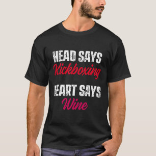 Kickboksen Hart Wijn Kick Boksen Workout T-shirt