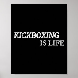Kickboksen Is Leven Vechtkunst Kick-boxen Bokser Poster