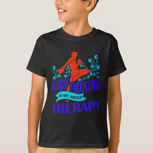 Kickboksen is mijn boosheid therapie vechtsport t-shirt