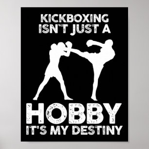 Kickboksen is niet zomaar een hobby, het is mijn b poster