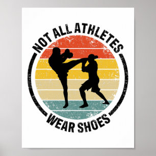 Kickboksen Kickboksen Niet alle atleten Draag scho Poster
