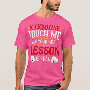 Kickboksen raakt me en je eerste les is gratis t-shirt