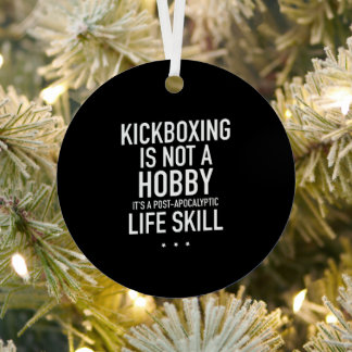 Kickboxing is geen hobbywit metalen ornament