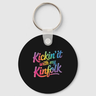 Kickin' It met mijn Kinfolk Funny Family reünie Sleutelhanger