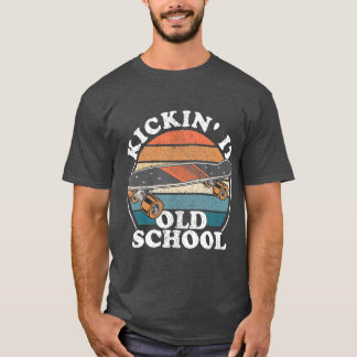 Kickin it Old School 80s Retro Skateboard 90s T-shirt