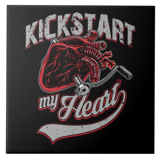 Kickstart My Heart Motorcycle Art Gift Tegeltje (Voorkant)