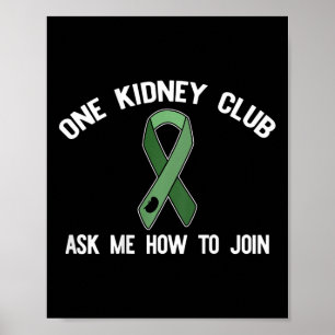 Kidney Club Vraag me hoe je bij orgaandonormeme ku Poster