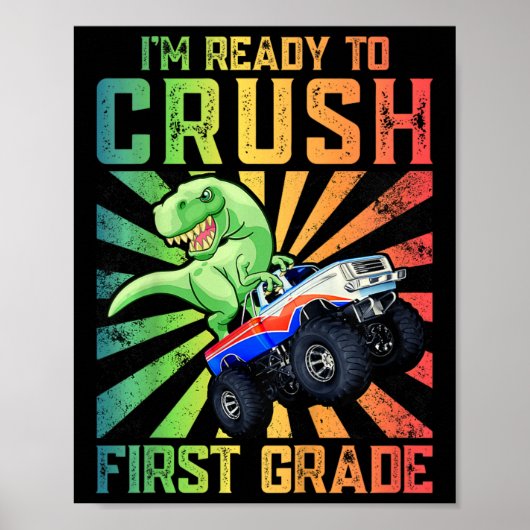 Kids I'm Ready To Crush First Grade Tee  Poster (Voorkant)