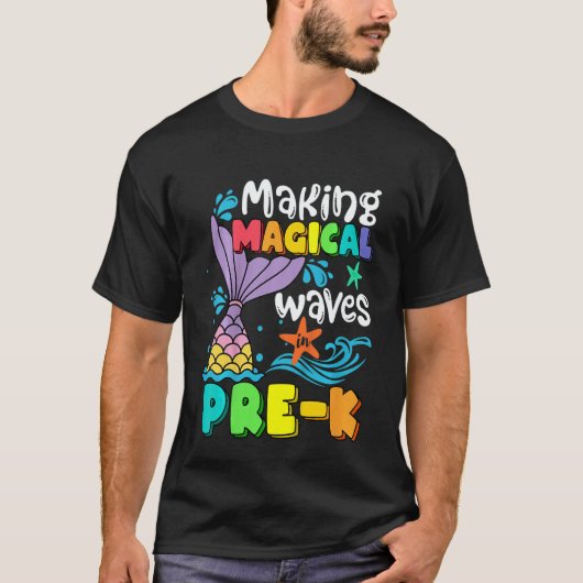 Kids Mermaid Making Magical Waves In Pre K Back To T-shirt (Voorkant)