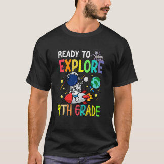 Kids Ready To Explore Ninth Grade Astronaut Back T T-shirt