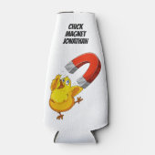 Kies de douanenaam Chick Magnet Flesjeskoeler (Voorkant)