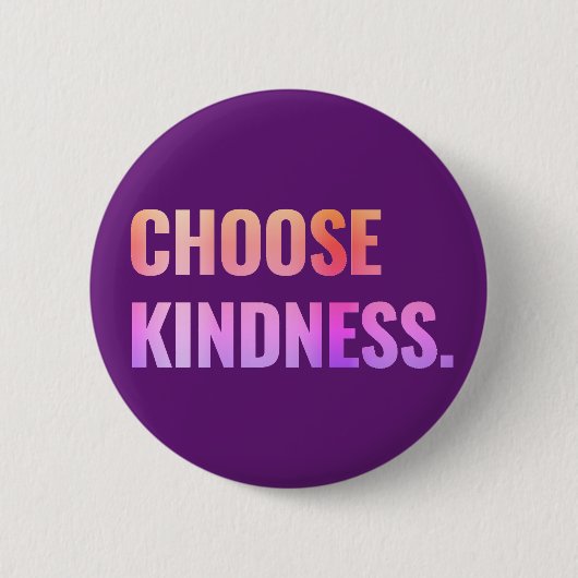 Kies de Paarse Pin-back Button van de Kindness (Voorkant)