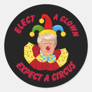 Kies een clown Verwacht een circus Grappig Donald Ronde Sticker