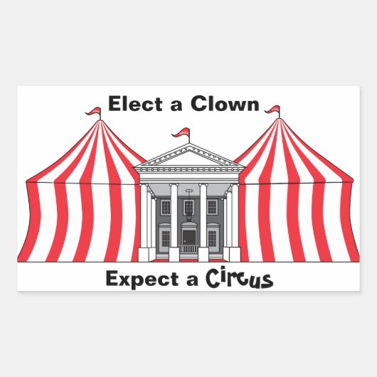 Kies een clown, verwacht een circus sticker (Voorkant)