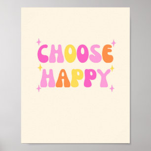 Kies een Happy Quote Poster