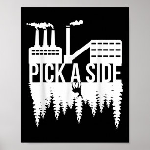 Kies een kant vervuiling Natuur bomen klimaatveran Poster