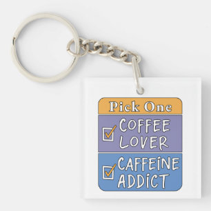 Kies één - koffie of cafeïne sleutelhanger